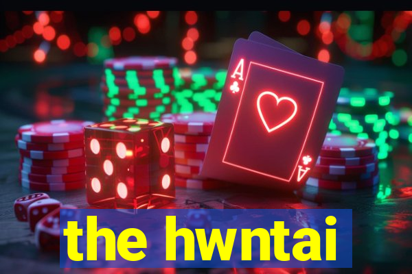 the hwntai